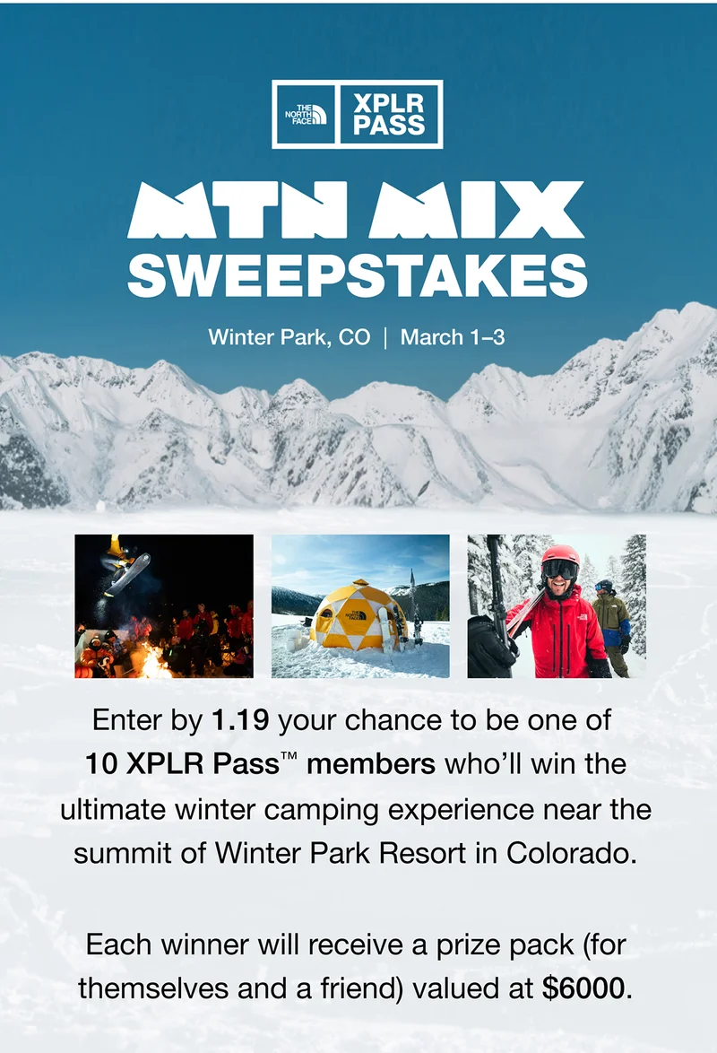 Enter by 1.19 your chance to be one of 10 XPLR Pass™ members who'll win the ultimate winter camping experience near the summit of Winter Park Resort in Colorado. Each winner will receive a prize pack (for themselves and a friend valued at $6000.