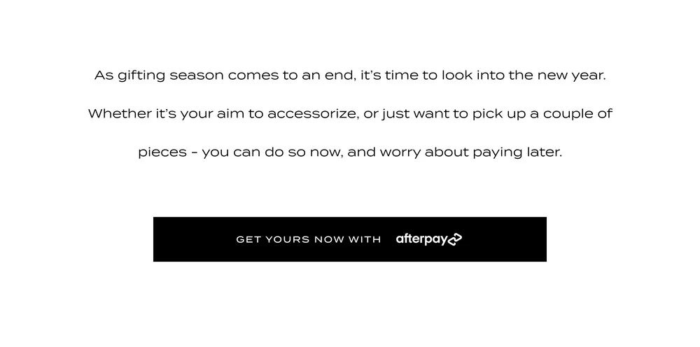 Get yours now with afterpay