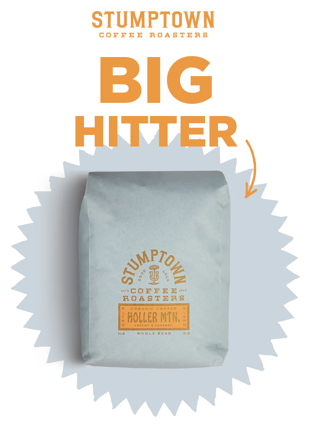 Big Hitter: 5lb Bags of Stumptown