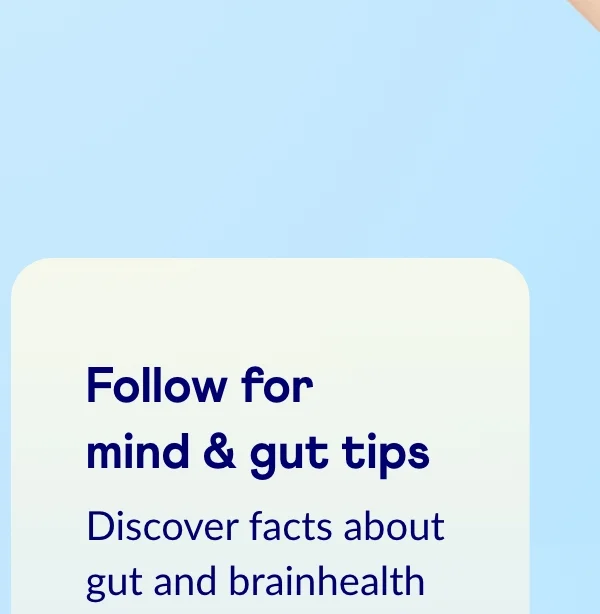 Follow for mind & gut tips