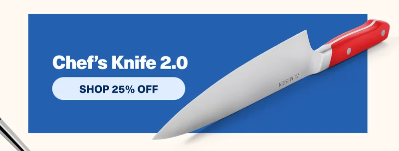 Chef's Knife 2.0 | Shop 25% Off