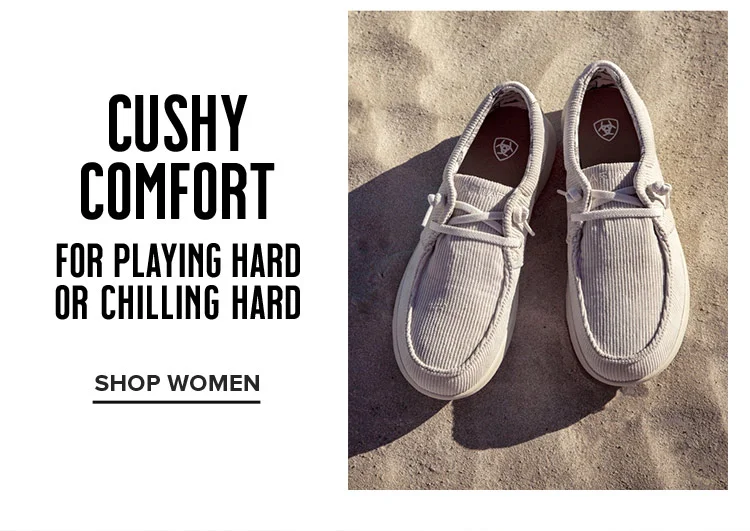 CUSHY COMFORT FOR PLAYING HARD OR CHILLING HARD | SHOP WOMEN