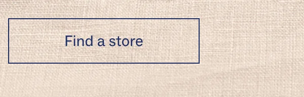 Find a store Find a store