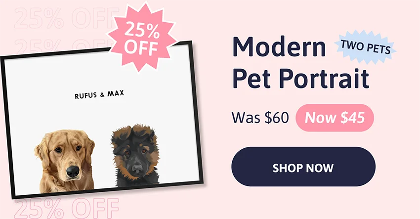 Modern Pet Portrait (Two Pets). Was $60. Now $45. Shop 25% off now