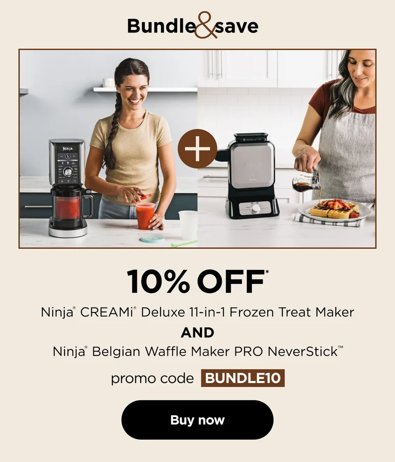 Bundle & save Ninja® CREAMi® Deluxe 11-in-1 Frozen Treat Maker & Waffle Maker Promo code: BUNDLE10