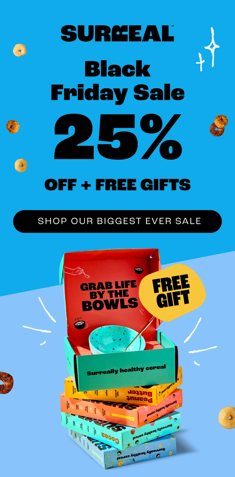 25% OFF + FREE GIFTS