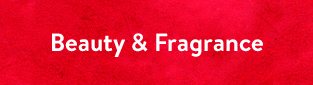 Beauty & Fragrance