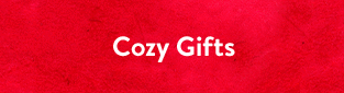 Cozy Gifts