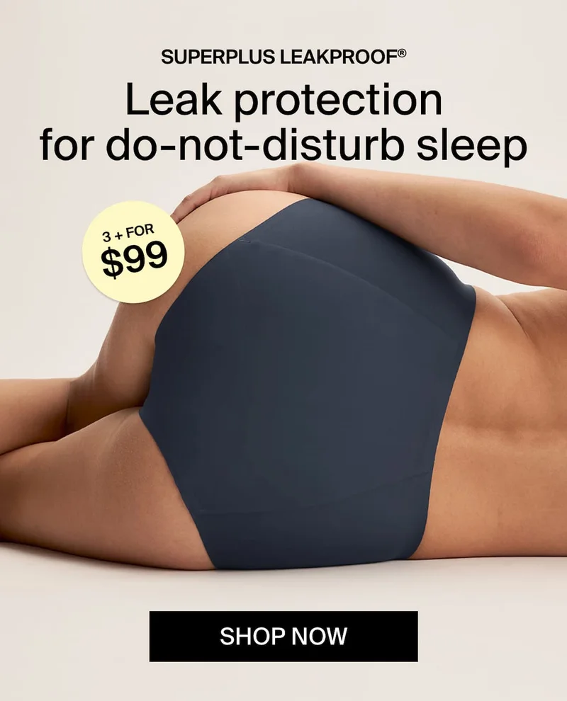 superplus leakproof. Leak protection for do-not-disturb sleep. SHOP NOW - 3 for $99