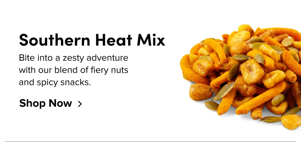 Southern Heat Mix Bite into a zesty adventure  with our blend of fiery nuts  and spicy snacks. Shop Now