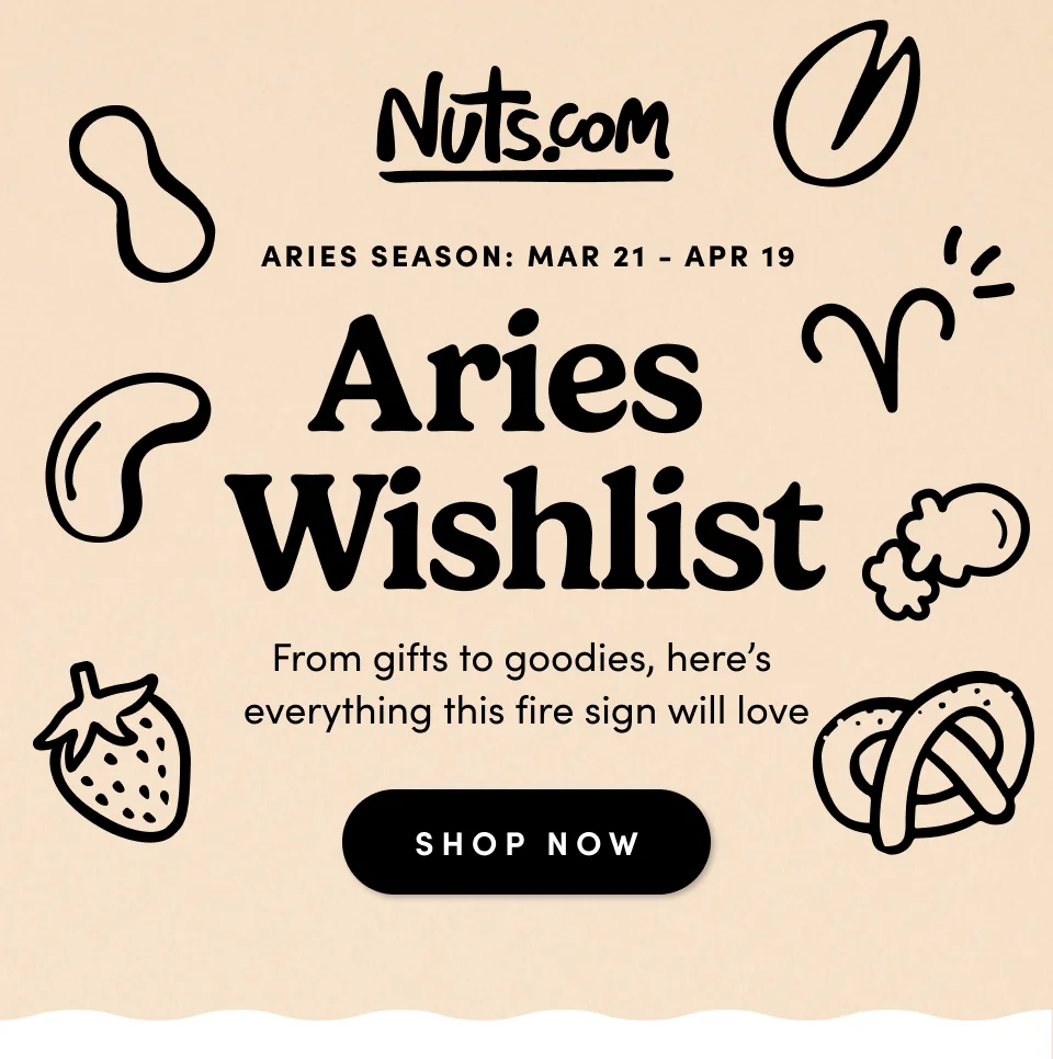 Aries  Wishlist From gifts to goodies, here’s  everything this fire sign will love SHOP NOW