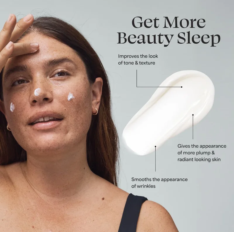 Get More Beauty Sleep: ⚈ Smooths the appearance of wrinkles ⚈ Gives the appearance of more plump & radiant looking skin ⚈ Improves the look of tone & texture