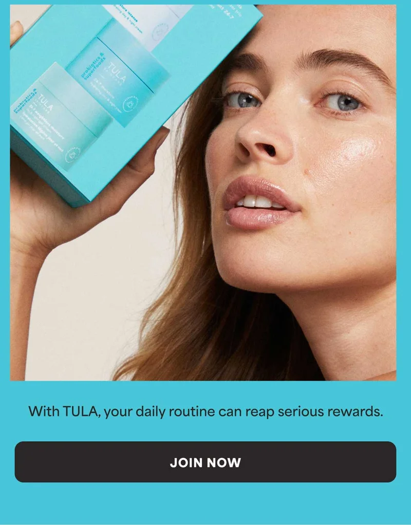 With TULA, your daily routine can reap serious rewards. -- Join Now