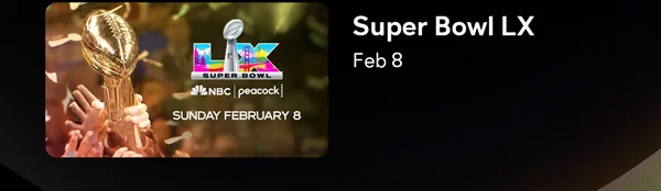 Super Bowl LX - Feb 8