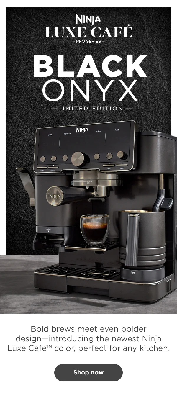 Ninja Luxe™ Café Pro Series Limited Edition Black Onyx--Bold brews meet even bolder design-- introducing the newest Ninja Luxe Cafe color, perfect for any kitchen.