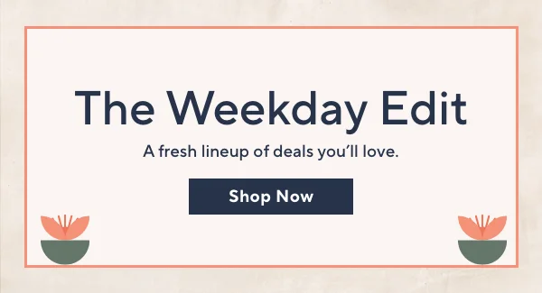 The Weekday Edit