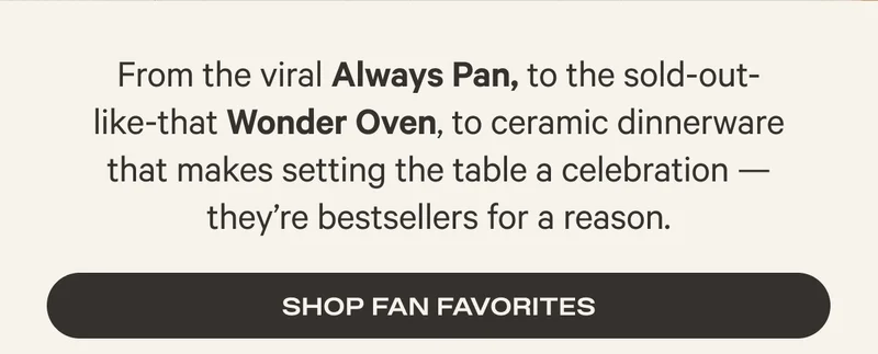 SHOP FAN FAVOURITES