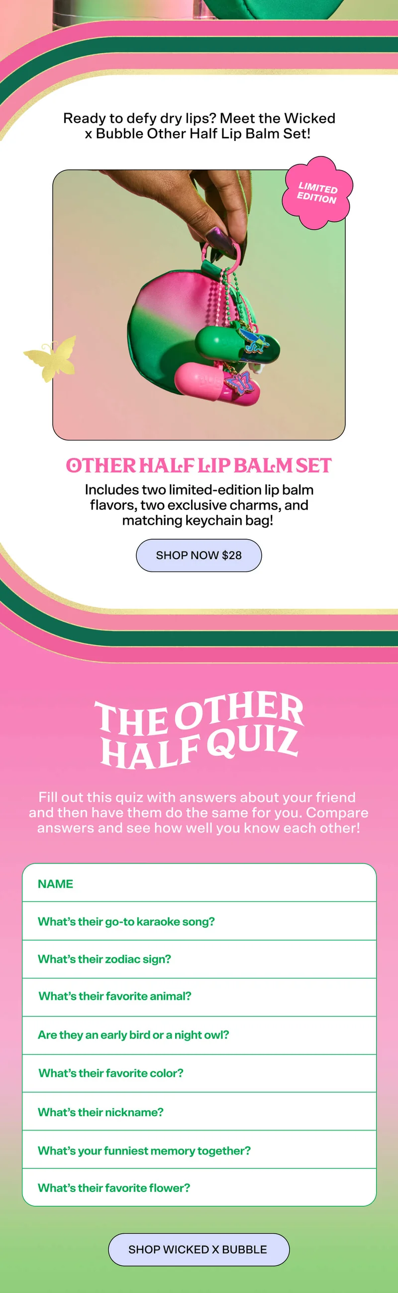 Ready to defy dry lips? Meet the Wicked x Bubble Other Half Lip Balm Set!