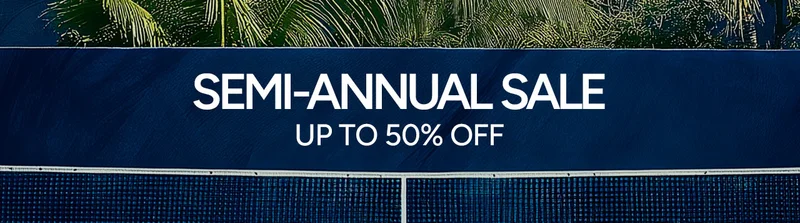 Semi-Annual Sale. Up to 50% off.