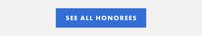 See all honorees See all honorees