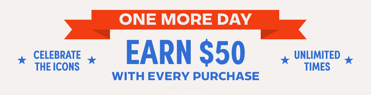 Earn $50 with every purchase Earn $50 with every purchase