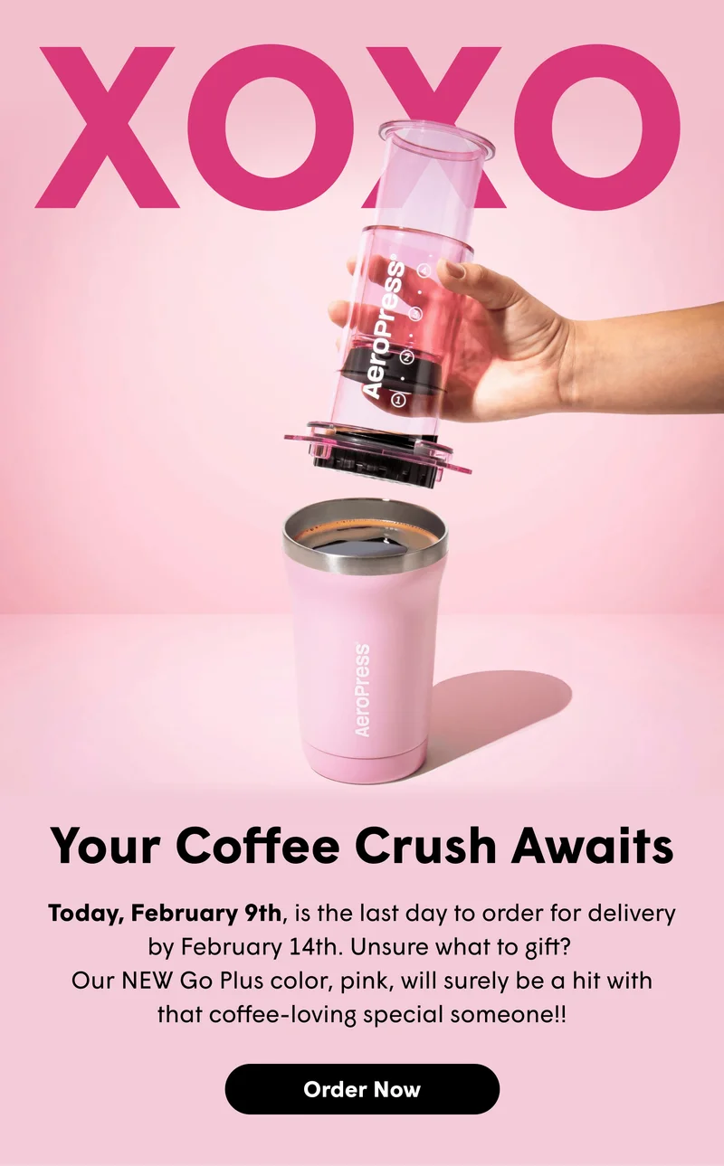 Your Coffee Crush Awaits Today, February 9th, is the last day to order for delivery by February 14th. Unsure what to gift?  Our NEW Go Plus color, pink, will surely be a hit with that coffee-loving special someone!! [ORDER NOW]