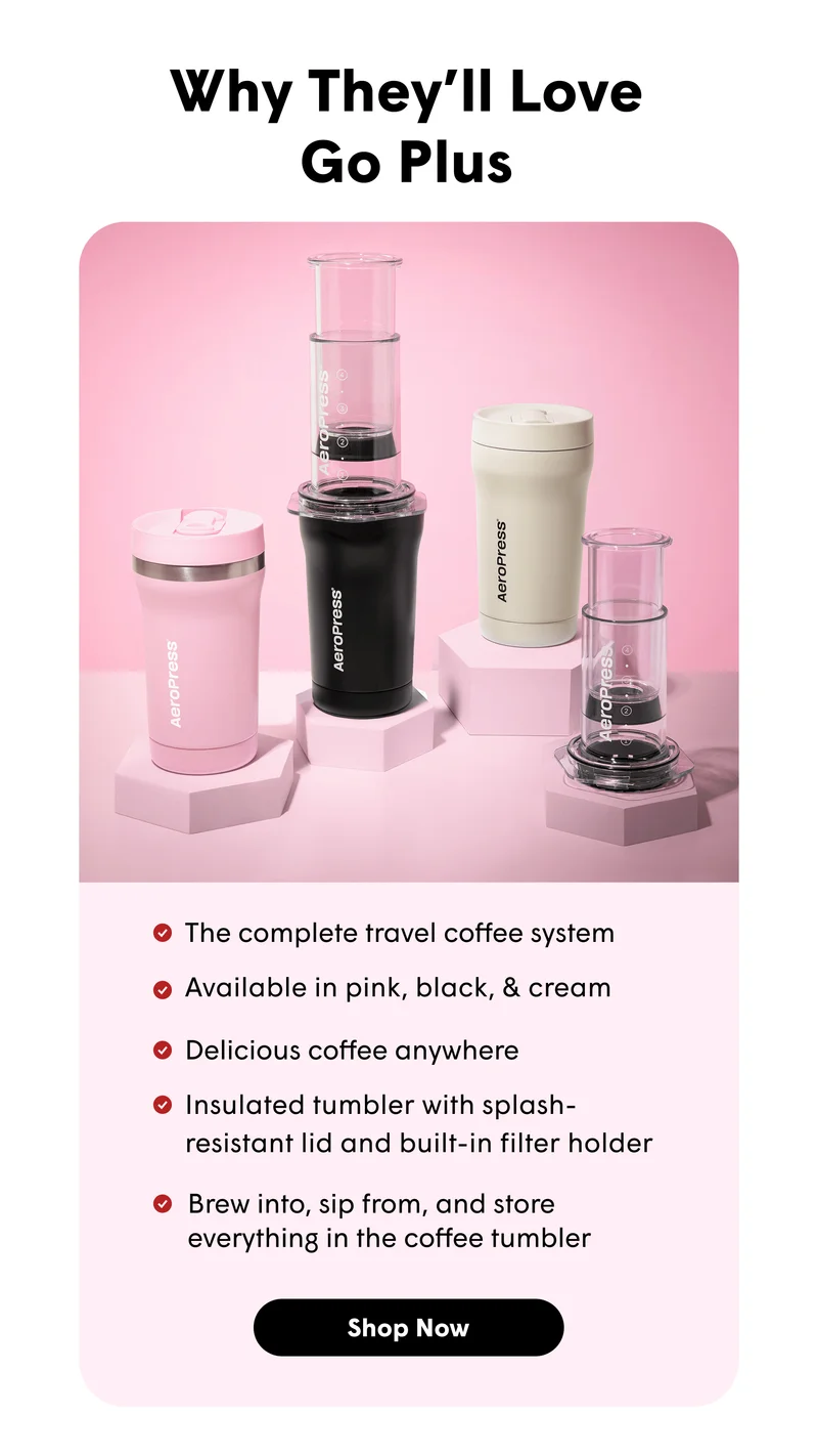 Why They’ll Love Go Plus The complete travel coffee system Available in pink, black, & cream Delicious coffee anywhere Insulated tumbler with splash-resistant lid and built-in filter holder Brew into, sip from, and store everything in the coffee tumbler [SHOP NOW]