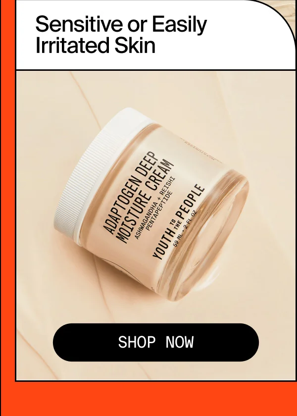 Sensitive or Easily Irritated Skin