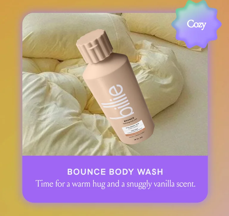 Cozy. Bounce Body Wash. Time for a warm hug and sunggly vanilla scent.
