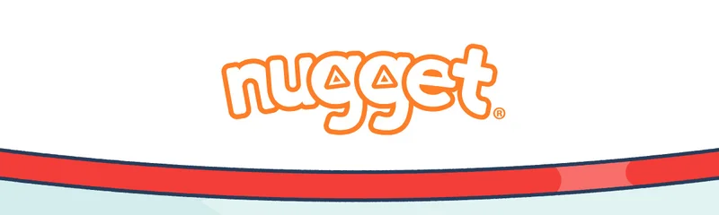 Nugget®