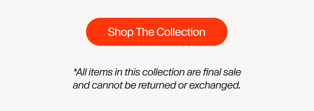 Shop The Collection