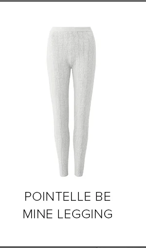POINTELLE BE MINE LEGGING