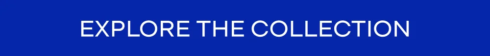 Explore the collection