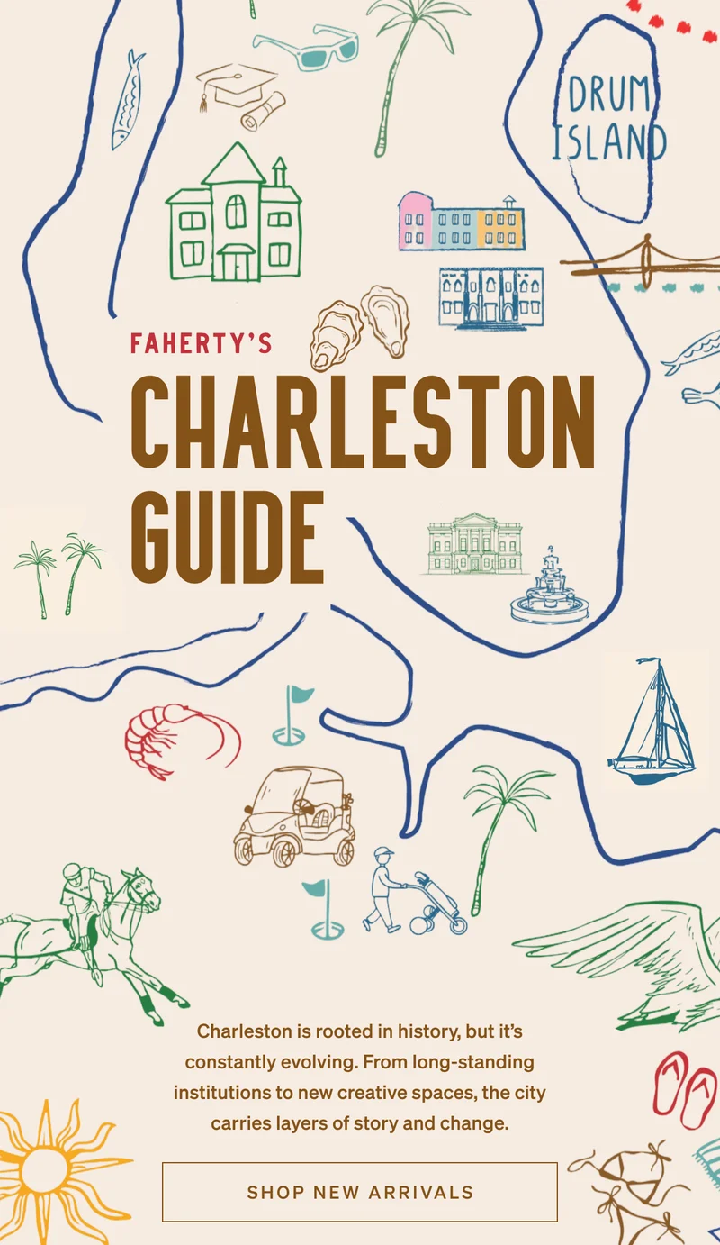 Faherty's Charleston Guide | Shop New Arrivals