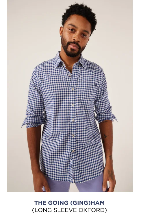 Long Sleeve Oxford: The Going (Ging)Ham