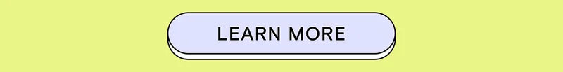 LEARN MORE