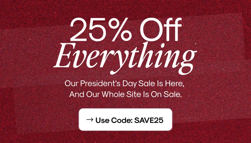 25% Off Everything