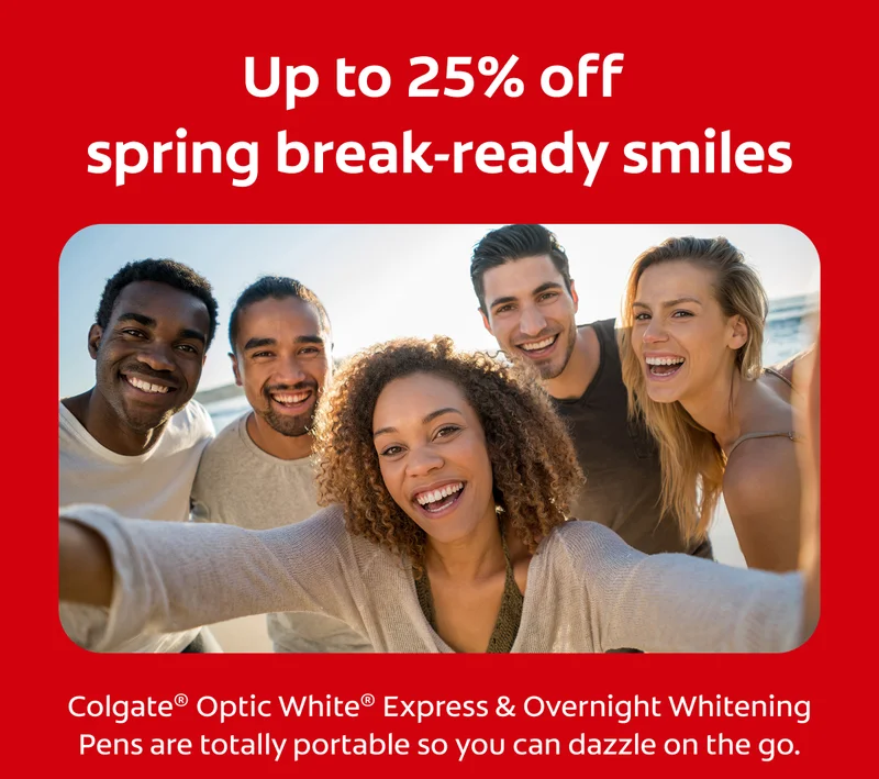 Up to 25% off spring break-ready smiles. Colgate® Optic White® Express & Overnight Whitening Pens are totally portable so you can dazzle on the go.