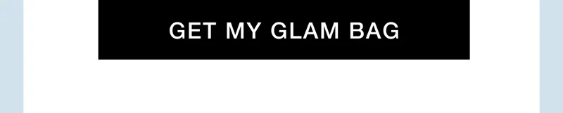 GET MY GLAM BAG