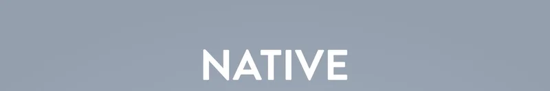 NATIVE