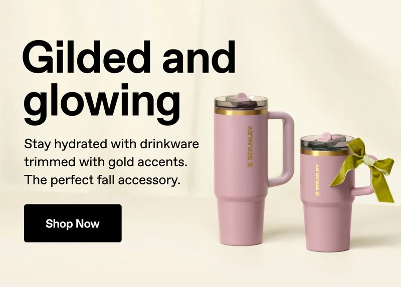 Gilded and glowing. Stay hydrated with drinkware trimmed with gold accents. The perfect fall accessory. Shop Now.