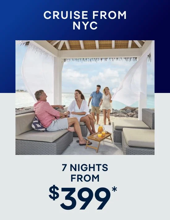 NYC – 7 Nights – Click to View Cruises & Book Now