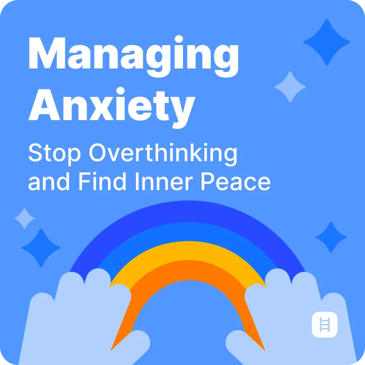 Managing Anxiety