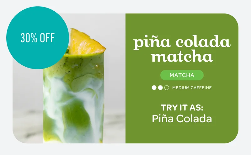Piña colada matcha - Try it as: Piña Colada