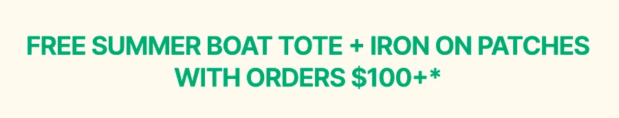 FREE SUMMER BOAT TOTE + PATCHES W/ ORDERS $100+