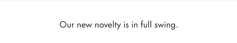 Our new novelty is in full swing.