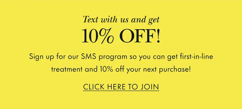 Text with us and get 10% OFF!