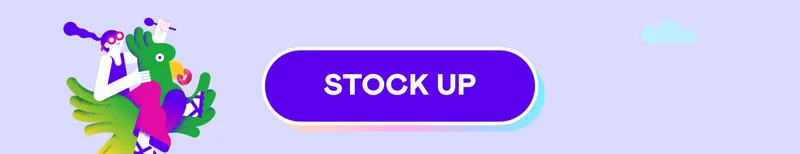 STOCK UP