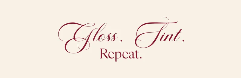 Gloss.Tint.Repeat