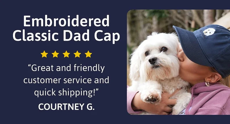 Embroidered Classic Dad Cap "Great and friendly customer service and quick shipping!" COURTNEY G.